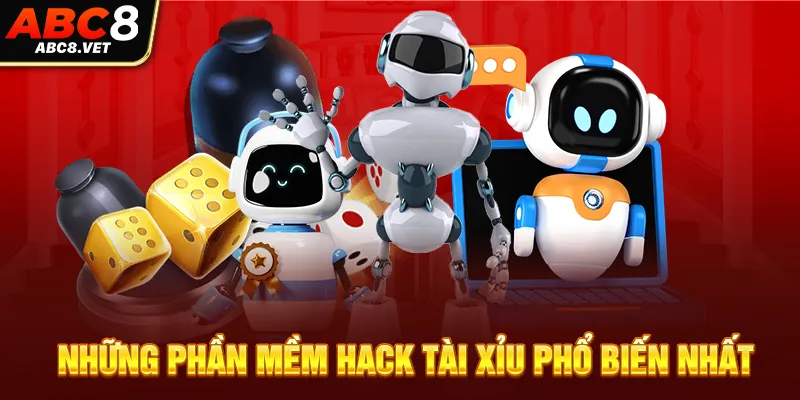 Những phần mềm hack tài xỉu phổ biến nhất